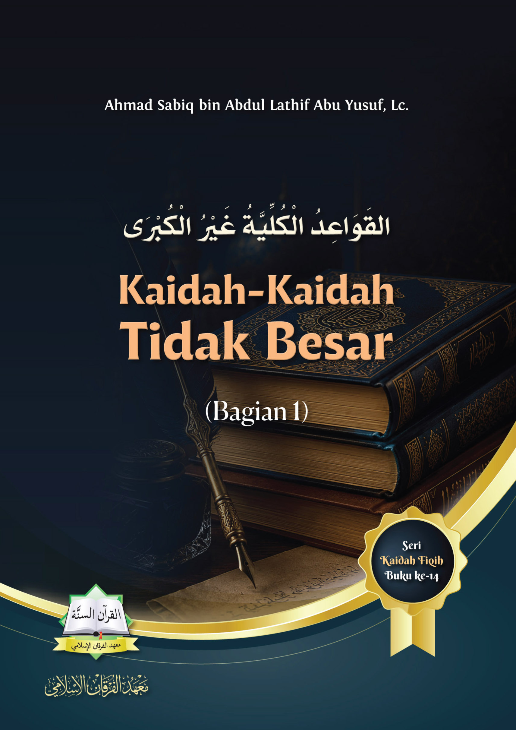 Kaidah-Kaidah Tidak Besar (Bagian 1)