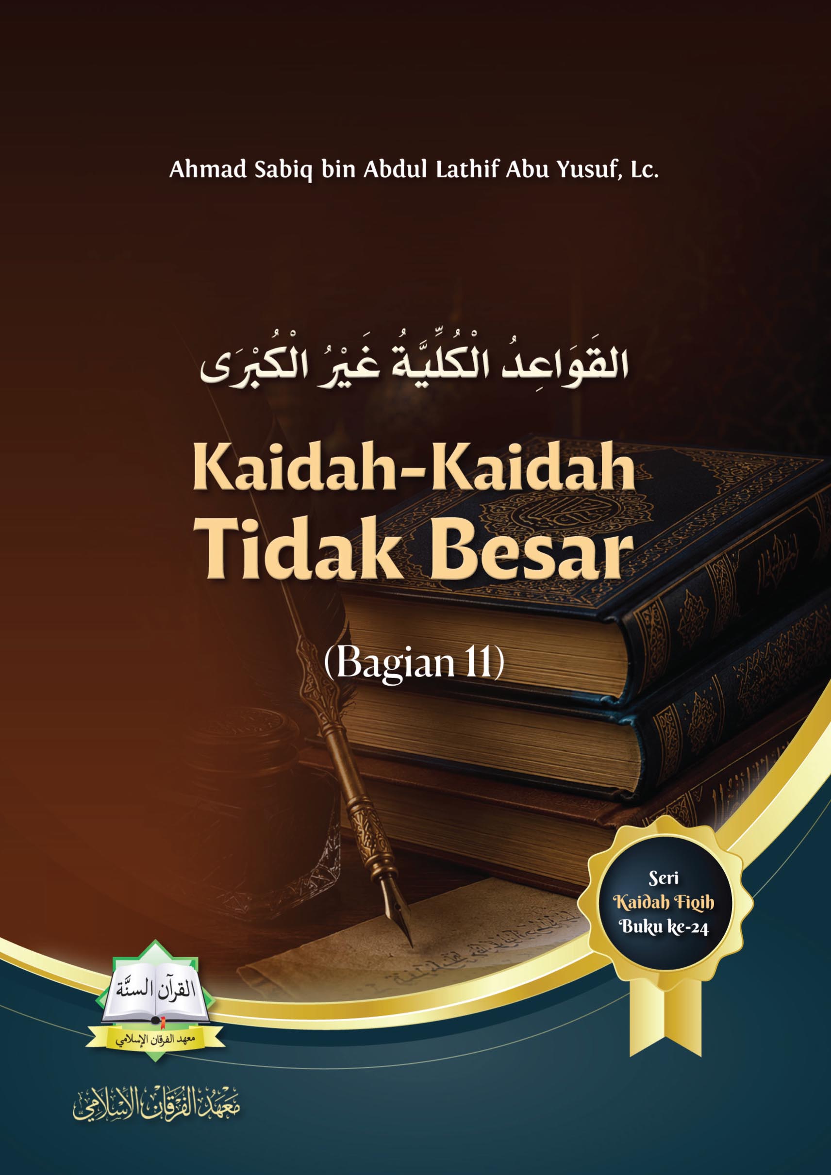 Kaidah-Kaidah Tidak Besar (Bagian 11)