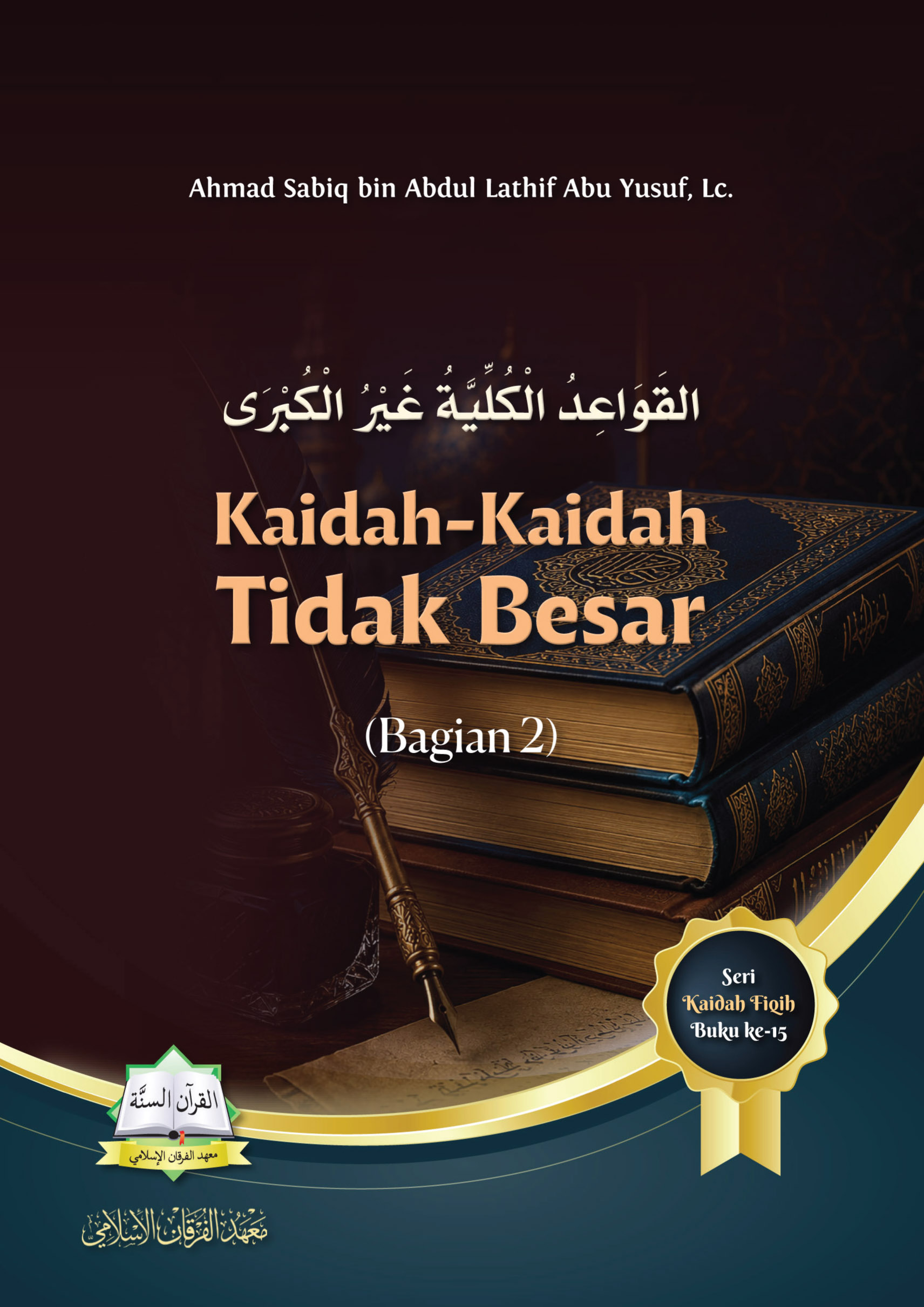 Kaidah-Kaidah Tidak Besar (Bagian 2)