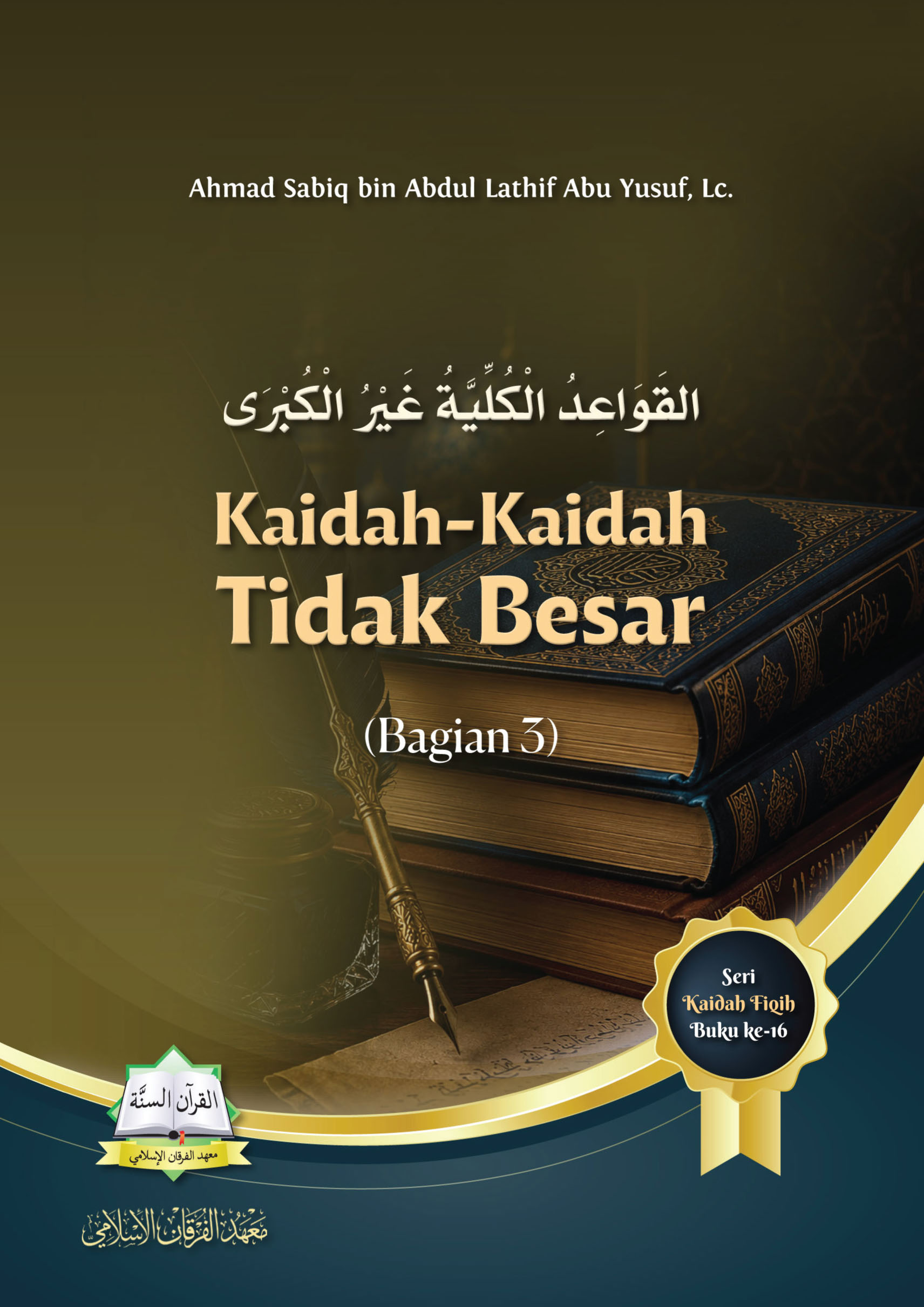 Kaidah-Kaidah Tidak Besar (Bagian 3)