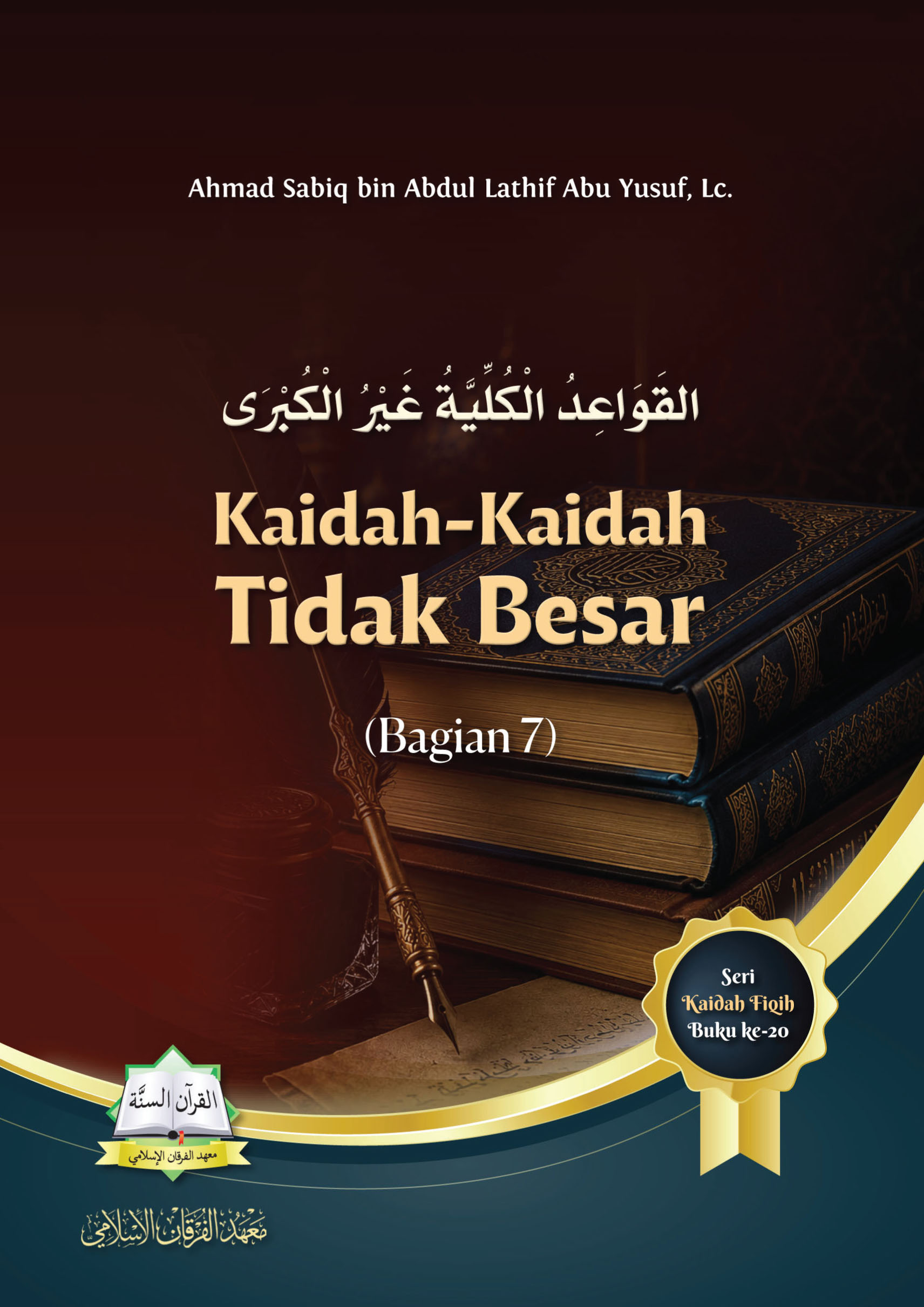 Kaidah-Kaidah Tidak Besar (Bagian 7)
