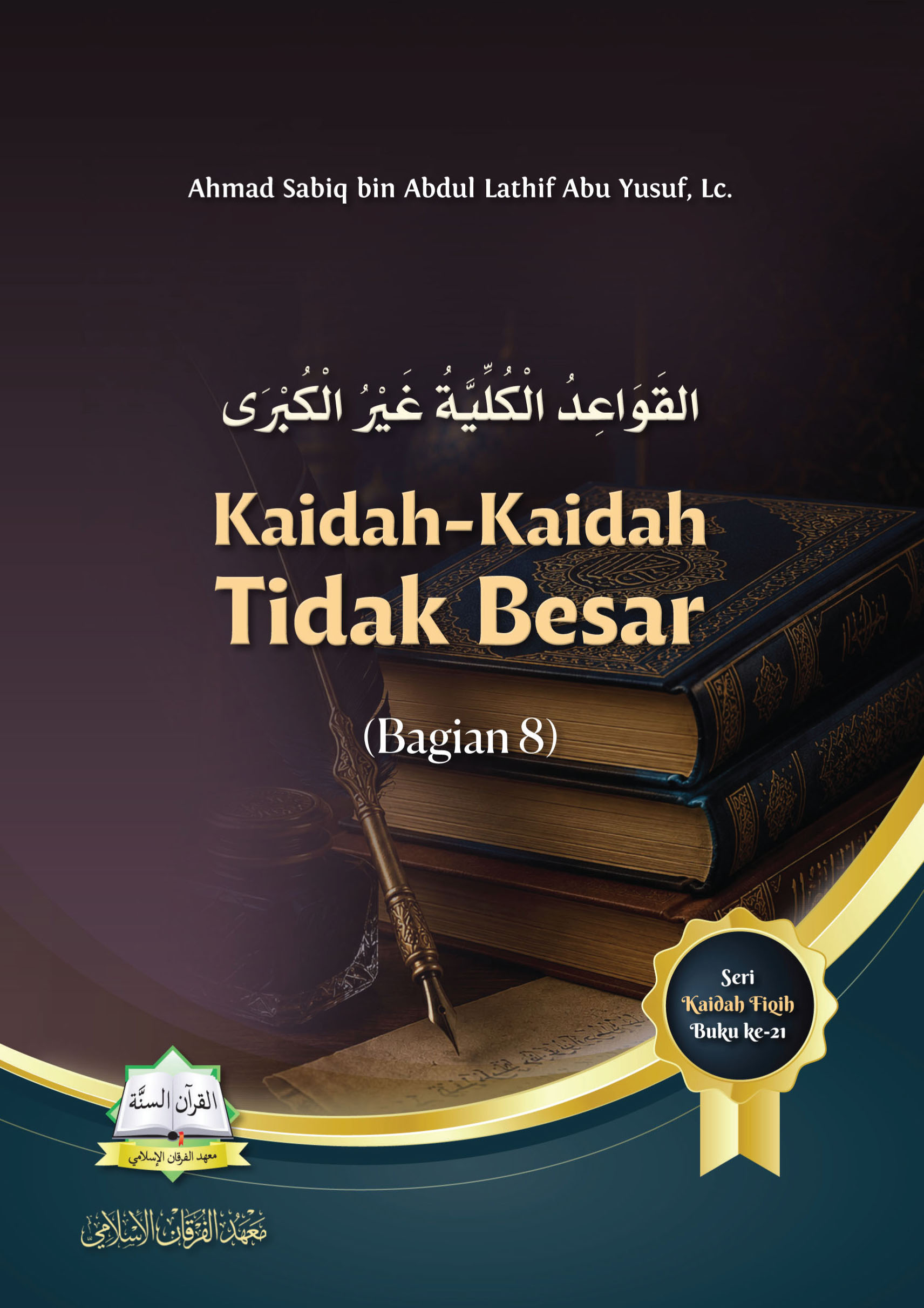 Kaidah-Kaidah Tidak Besar (Bagian 8)