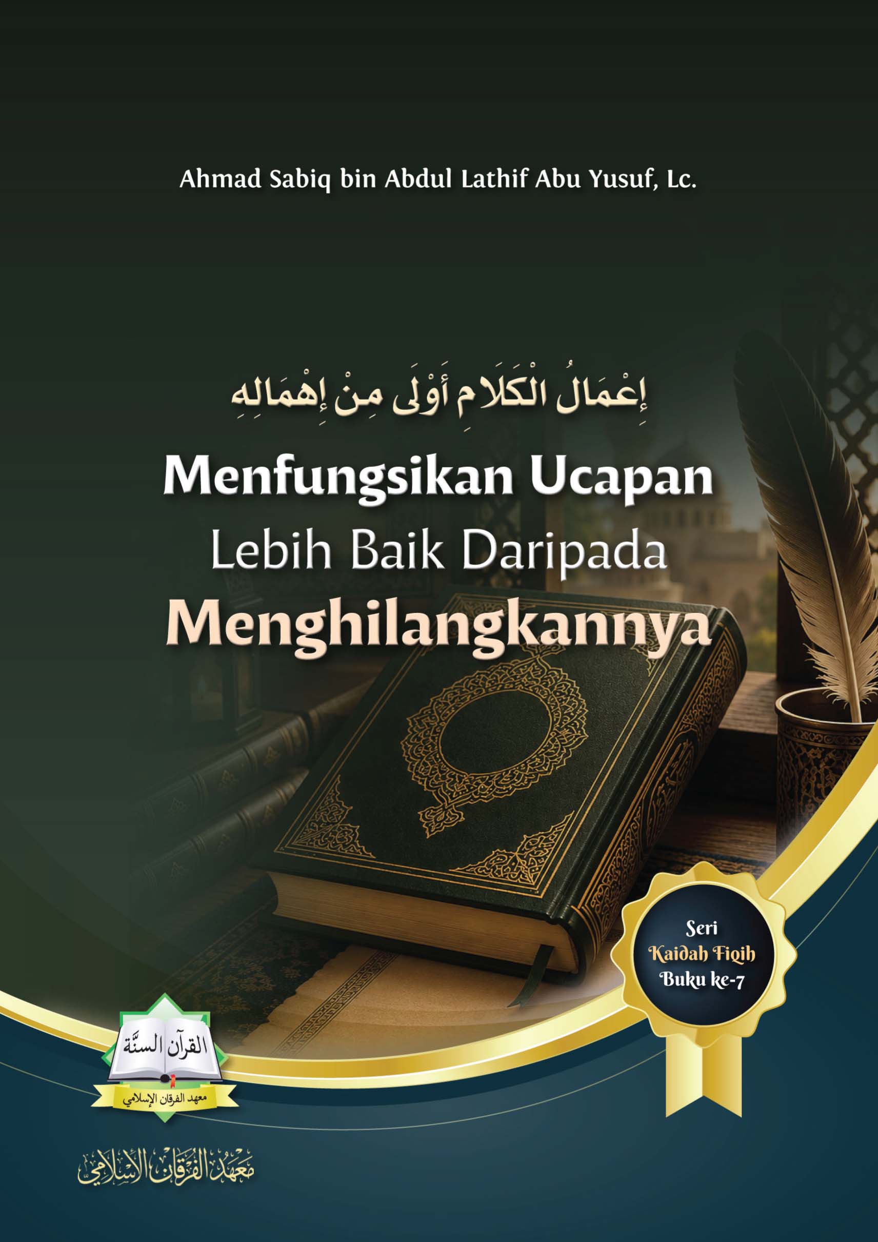 Menfungsikan Ucapan Lebih Baik Daripada Menghilangkannya